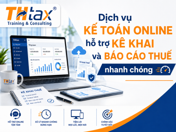 Dịch vụ kế toán online hỗ trợ kê khai và báo cáo thuế nhanh chóng