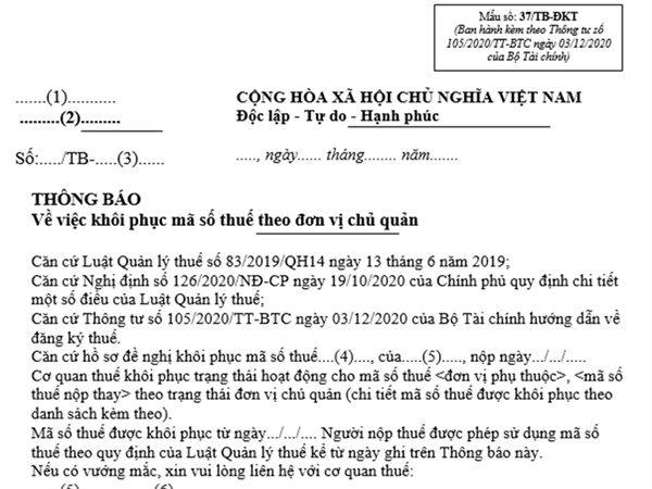 Thông báo về việc khôi phục mã số thuế theo đơn vị chủ quản (Mẫu số: 37/TB-ĐKT ban hành kèm theo Thông tư số 105/2020/TT-BTC ngày 03/12/2020 của Bộ Tài chính)