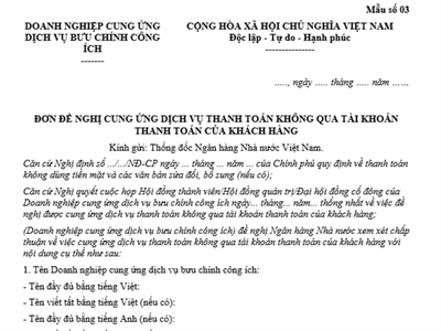 Mẫu số 03 kèm theo Nghị định 52/2024/NĐ-CP: Mẫu đơn đề nghị cung ứng dịch vụ thanh toán không qua tài khoản thanh toán của khách hàng